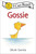Gossie - 9780063354722 by Olivier Dunrea, Olivier Dunrea, 9780063354722