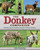 The Donkey Companion (Selecting, Training, Breeding, Enjoying & Caring for Donkeys) by Sue Weaver, 9781603420389