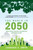 The World in 2050 (Four Forces Shaping Civilization's Northern Future) by Laurence C. Smith, 9780452297470