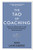 The Tao of Coaching (Boost Your Effectiveness at Work by Inspiring and Developing Those Around You) by Max Landsberg, 9781781253328