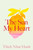The Sun My Heart (The Companion to The Miracle of Mindfulness) - 9781952692789 by Thich Nhat Hanh, 9781952692789
