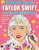 SUPER FAN-tastic Taylor Swift Coloring & Activity Book (30+ Coloring Pages, Photo Gallery, Word Searches, Mazes, & Fun Facts) by Jessica Kendall, 9781497206861