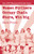 Women Strikers Occupy Chain Stores, Win Big (The 1937 Woolworth's Sit-Down) by Dana Frank, 9781608462452