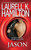 Jason by Laurell K. Hamilton, 9780515156072