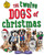 The Twelve Dogs of Christmas by Emma Kragen, 9781400248452