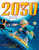 2030 (A Day in the Life of Tomorrow's Kids) by Amy Zuckerman, James Daly, John Manders, 9780525478607