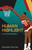 Human Highlight (An Ode To Dominique Wilkins) by Kevin Coval, Idris Goodwin, 9781608469840