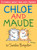 Chloe and Maude by Sandra Boynton, Sandra Boynton, 9781665955393