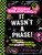 It Wasn't a Phase! (The Ultimate Emo Activity Book) by Yasmine Summan, 9781507222287