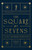 The Square of Sevens (A Novel) - 9781668031131 by Laura Shepherd-Robinson, 9781668031131