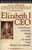 Elizabeth I CEO (Strategic Lessons from the Leader Who Built an Empire) by Alan Axelrod, Ph.D., 9780735203570