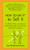 How to Say It to Sell It (Key Words, Phrases, and Strategies to Build Relationships, Boost Revenue, andBeat the Competition) by Sue Hershkowitz-Coore, 9780735204263
