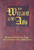 The Wizard of Ads (Turning Words into Magic and Dreamers into Millionaires) by Roy H. Williams, 9781885167293