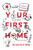 Your First Home (The Proven Path To Homeownership) by Gary Keller, Jay Papasan, 9781885167934