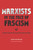 Marxists in the Face of Fascism (Writings by Marxists on Fascism From the Inter-war Period) - 9781608469765 by David Beetham, 9781608469765