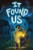 It Found Us - 9781728259529 by Lindsay Currie, 9781728259529
