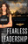 Fearless Leadership (High-Performance Lessons from the Flight Deck) by Carey D. Lohrenz, 9781948856003