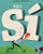 Señor Sí (Mister Yes) (Spanish Edition) by Carmen Gil, Miguel Cerro, 9788416733354