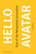 Hello Avatar (Rise of the Networked Generation) by B. Coleman, Clay Shirky, 9780262549899