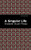 A Singular Life - 9781513279930 by Elizabeth Stuary Phelps, Mint Editions, 9781513279930