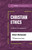 Christian Ethics (A Short Companion) by Gilbert Meilaender, Jason Thacker, C. Ben Mitchell, 9781430087489
