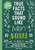 True Facts That Sound Like Bull$#*t: Nature (500 Wild Facts from the Zaniest Corners of the World) by Shane Carley, Rebecca Pry, 9781400341474
