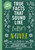 True Facts That Sound Like Bull$#*t: Nature (500 Wild Facts from the Zaniest Corners of the World) by Shane Carley, Rebecca Pry, 9781400341474