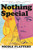 Nothing Special - 9781639734665 by Nicole Flattery, 9781639734665