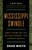 Mississippi Swindle (Brett Favre and the Welfare Scandal that Shocked America) by Shad White, 9781586423865