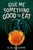 Give Me Something Good to Eat by D. W. Gillespie, 9780593651810