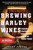 Brewing Barley Wines (Origins, History, and Making Them at Home Today) by Terry Foster, 9781510766938