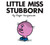 Little Miss Stubborn by Roger Hargreaves, Roger Hargreaves, 9780843176728