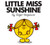 Little Miss Sunshine by Roger Hargreaves, 9780843178166