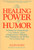 The Healing Power of Humor by Allen Klein, 9780874775198 The Healing Power of Humor by Allen Klein, 9780874775198