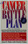 A Cancer Battle Plan (Six Strategies for Beating Cancer, from a Recovered "Hopeless Case") by Anne E. Frahm, David J. Frähm, 9780874778939