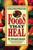 Foods That Heal (A Guide to Understanding and Using the Healing Powers of Natural Foods) by Dr. Bernard Jensen, 9780895295637