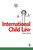International Child Law by Trevor Buck, 9781859419489