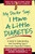 My Doctor Says I Have a Little Diabetes (A Guide to Understanding and Controlling Type 2 Non-Insulin-Dependent Diabetes) by Martha Hope McCool, Sandra Woodruff, 9780895298607