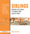 Siblings (Brothers and Sisters of Children with Special Needs) by Kate Strohm, 9781843122326