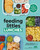Feeding Littles Lunches (75+ No-Stress Lunches Everyone Will Love: Meal Planning for Kids) by Megan McNamee, MPH, RDN, Judy Delaware, OTR/L, CLC, 9780593797457