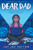 Dear Dad: Growing Up with a Parent in Prison -- and How We Stayed Connected by Jay Jay Patton, Antoine Patton, Kiara Valdez, Markia Jenai, 9781338893205