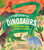 The Story of Dinosaurs (A first book about prehistoric beasts) by Catherine Barr, Amy Husband, Steve Williams, 9780711290884