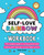 Self-Love Rainbow Workbook (The complete guide to loving yourself and making self-care part of your daily routine) by Dominee Calderon, 9781956403404