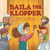 Baila the Klopper by Jennifer Tzivia MacLeod, Shirley Waisman, 9798765603345