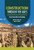 Construction through the Ages (From Pyramids to Plumbing) by Michael Woods, Mary B. Woods, 9798765610107