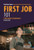 First Job 101 (A Teen Guide to Employment) by Nicholas Suivski, 9798765611319