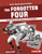 The Forgotten Four (Breaking the Color Barrier in Pro Football) by Elliott Smith, 9798765611562