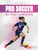 Pro Soccer by the Numbers - 9798765629895 by Percy Leed, 9798765629895