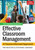 The Teacher's Guide for Effective Classroom Management (A Trauma-Informed Approach) by Timothy Knoster, Stephanie Gardner, 9781681256139