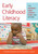 Early Childhood Literacy (The National Early Literacy Panel and Beyond) by Timothy Shanahan, Christopher Lonigan, 9781598571158